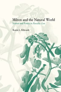bokomslag Milton and the Natural World