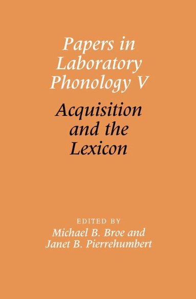 Michael B. Broe, Janet B. Pierrehumbert - Papers in Laboratory Phonology V, Inbunden