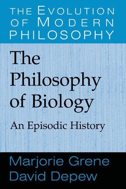 The Philosophy of Biology 1