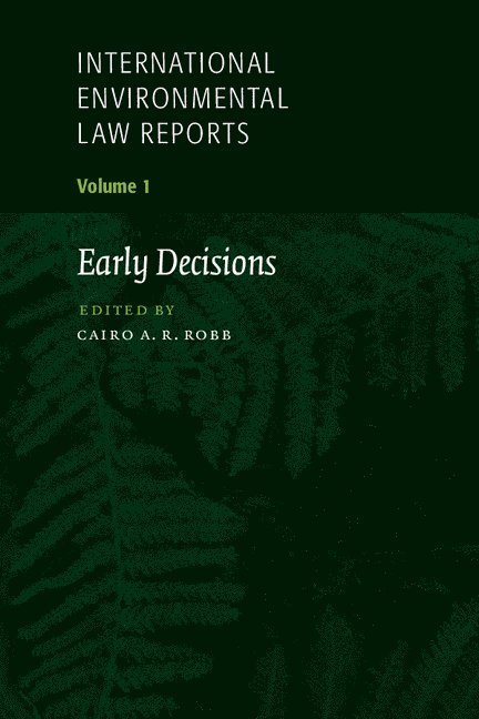 International Environmental Law Reports 1