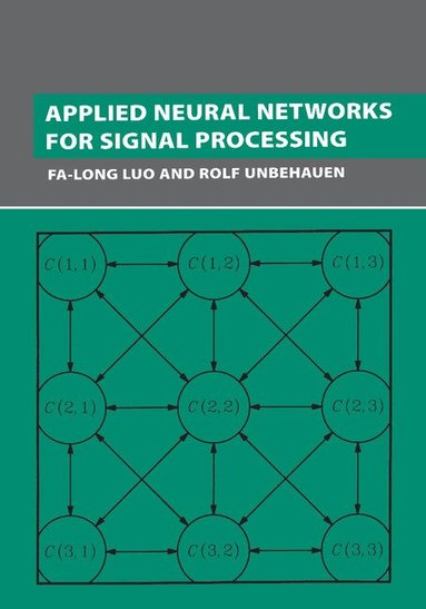 Fa-Long Luo, Rolf Unbehauen - Applied Neural Networks for Signal Processing, Häftad