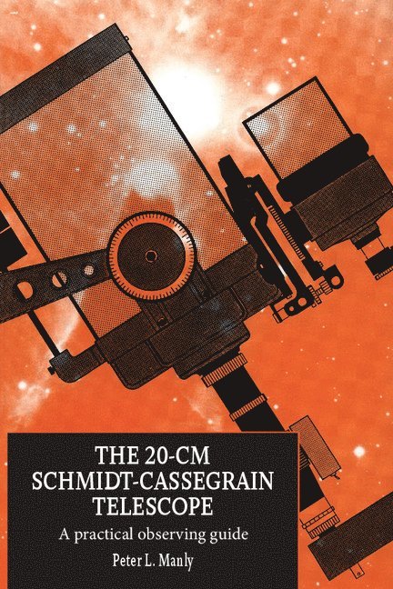 The 20-cm Schmidt-Cassegrain Telescope 1