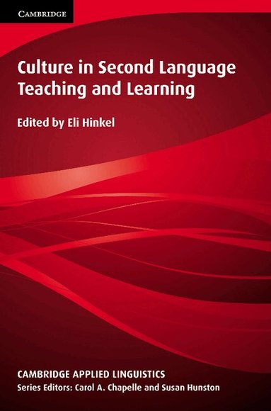 Eli Hinkel, Eli Hinkel - Culture in Second Language Teaching and Learning, Häftad