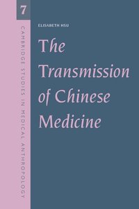 bokomslag The Transmission of Chinese Medicine