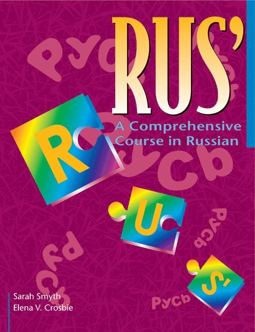 RUS': A Comprehensive Course in Russian 1