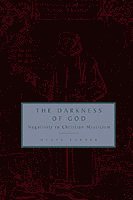 bokomslag The Darkness of God