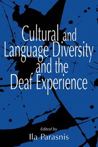 bokomslag Cultural and Language Diversity and the Deaf Experience