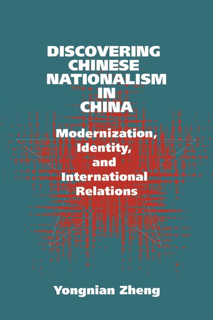 Discovering Chinese Nationalism in China 1