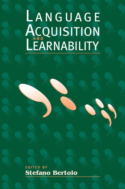 Language Acquisition and Learnability 1