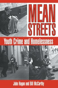 bokomslag Mean Streets: Youth Crime and Homelessness