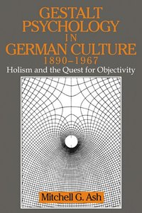 bokomslag Gestalt Psychology in German Culture, 1890-1967