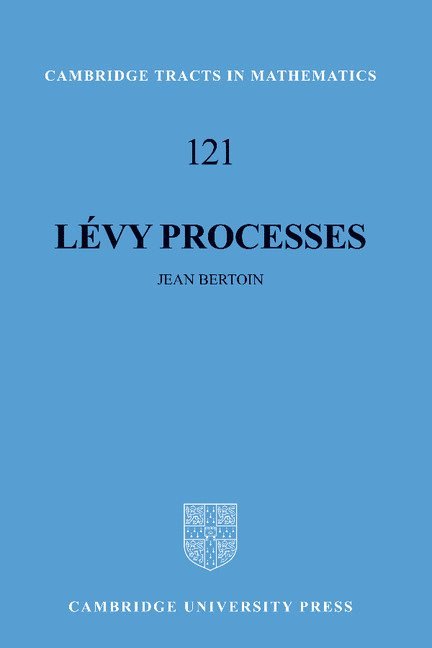 Universite Pierre et Marie Curie) Bertoin, Jean (Laboratoire de Probabilites, Jean Bertoin, Bertoin Jean, Bela Bollobas - Levy Processes, Häftad