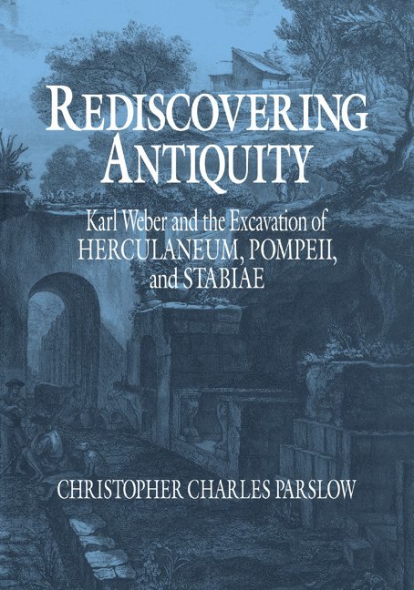 Christopher Charles Parslow, Connecticut) Parslow, Christopher Charles (Wesleyan University - Rediscovering Antiquity, Häftad