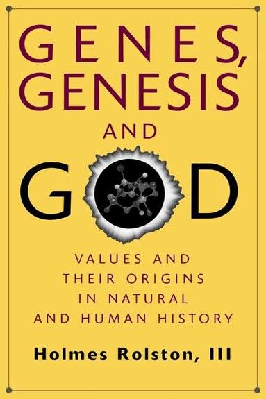 Holmes Rolston III - Genes, Genesis, and God, Häftad