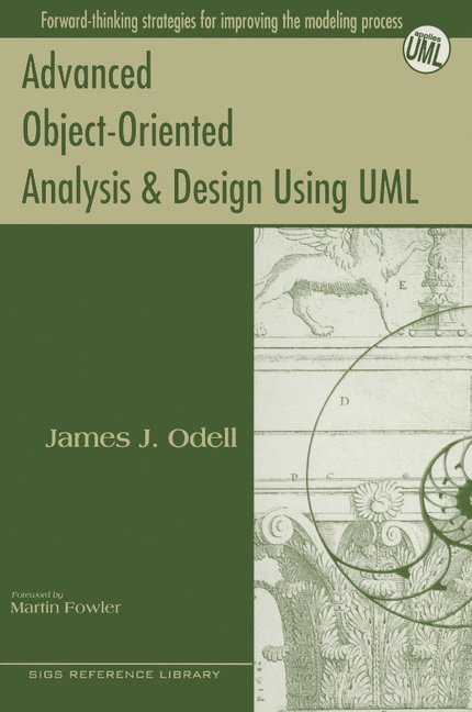 Advanced Object-Oriented Analysis and Design Using UML 1