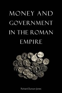 bokomslag Money and Government in the Roman Empire