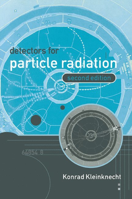 Detectors for Particle Radiation 1