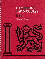 bokomslag Cambridge Latin Course Teacher's Guide 1 4th Edition