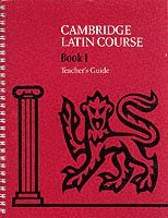 bokomslag Cambridge Latin Course Teacher's Guide 1 4th Edition