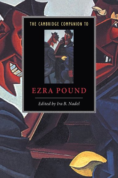 bokomslag The Cambridge Companion to Ezra Pound