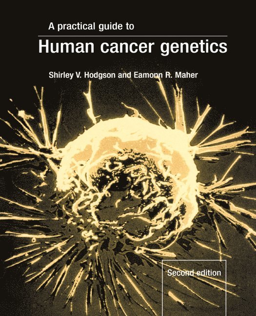 A Practical Guide to Human Cancer Genetics