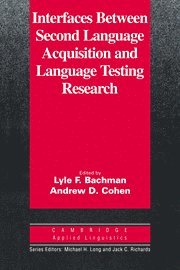 bokomslag Interfaces between Second Language Acquisition and Language Testing Research