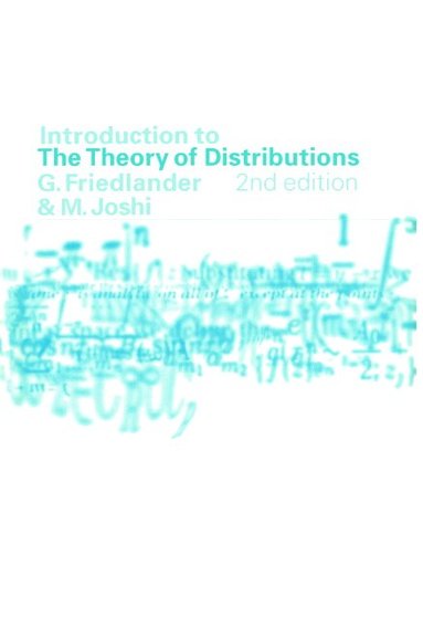 F. G. Friedlander, M. Joshi - Introduction to the Theory of Distributions, Häftad