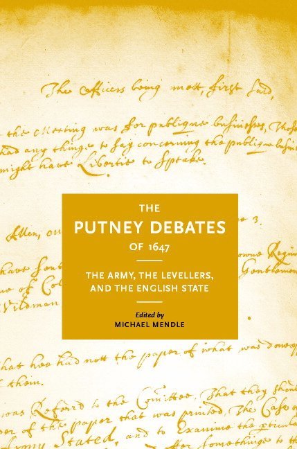Michael Mendle, Michael (University of Alabama) Mendle - The Putney Debates of 1647, Inbunden