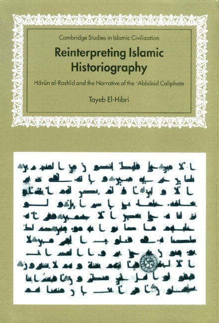 Reinterpreting Islamic Historiography 1