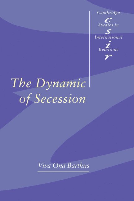 Viva Ona Bartkus, Steve Smith, Thomas J. Biersteker - Dynamic of Secession, Inbunden