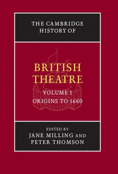 bokomslag The Cambridge History of British Theatre