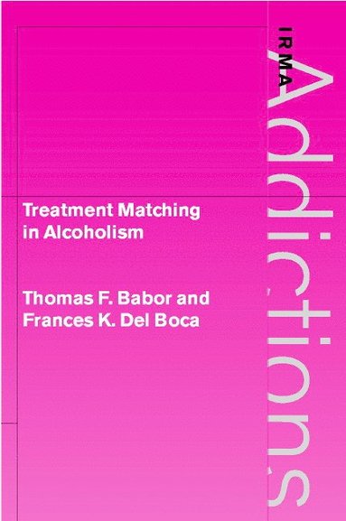 bokomslag Treatment Matching in Alcoholism