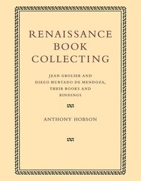 bokomslag Renaissance Book Collecting