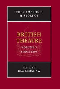 bokomslag The Cambridge History of British Theatre