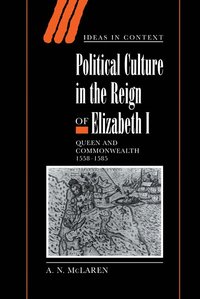 bokomslag Political Culture in the Reign of Elizabeth I