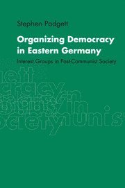 bokomslag Organizing Democracy in Eastern Germany