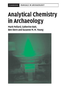 bokomslag Analytical Chemistry in Archaeology