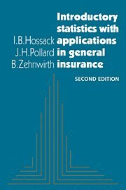 bokomslag Introductory Statistics with Applications in General Insurance