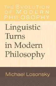 Linguistic Turns in Modern Philosophy