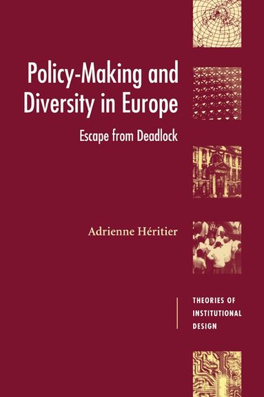 Adrienne Héritier - Policy-Making and Diversity in Europe, Inbunden