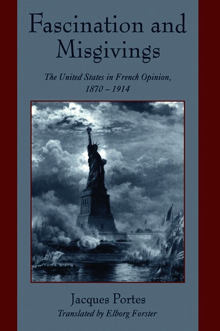 Jacques Portes, Jacques (Universite de Paris VIII) Portes - Fascination and Misgivings, Inbunden