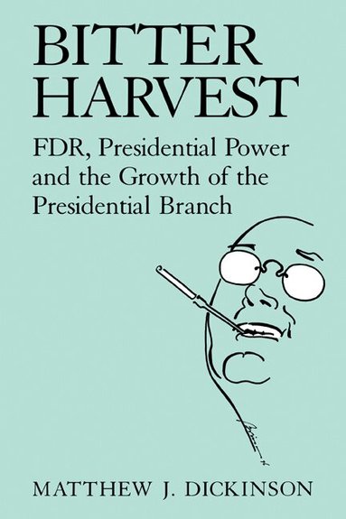 Matthew J. Dickinson - Bitter Harvest, Häftad