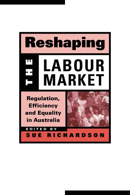 Reshaping the Labour Market 1