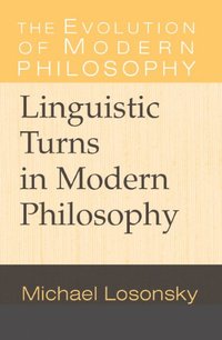 bokomslag Linguistic Turns in Modern Philosophy