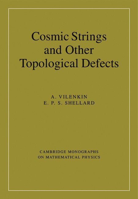 Cosmic Strings and Other Topological Defects