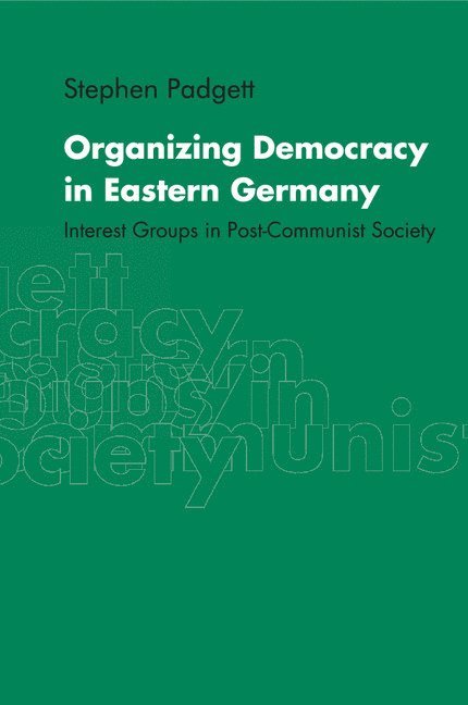 Organizing Democracy in Eastern Germany 1