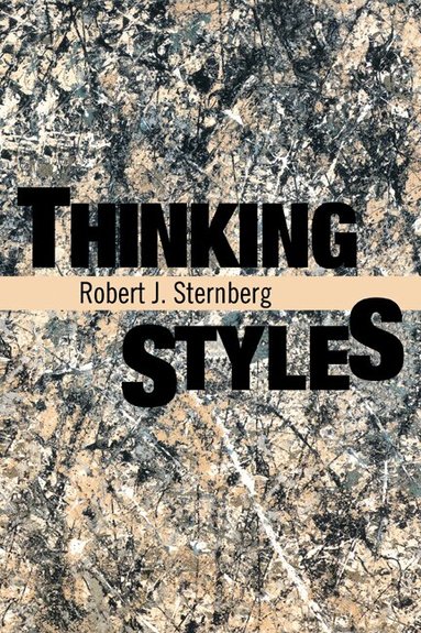 Robert J. Sternberg - Thinking Styles, Häftad
