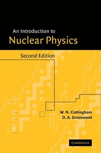 bokomslag An Introduction to Nuclear Physics