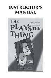 bokomslag The Play's the Thing Instructor's Manual