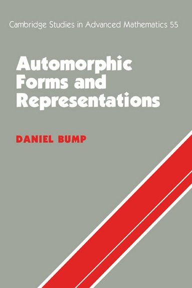 Daniel Bump, Bela Bollobas, W. Fulton - Automorphic Forms and Representations, Häftad